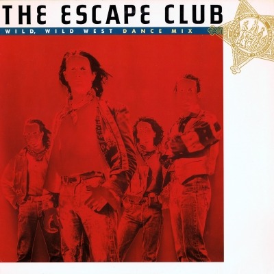 The Escape Club - Wild, Wild West (Dance Mix) (Singiel, 1988): oprawa graficzna przedniej okładki