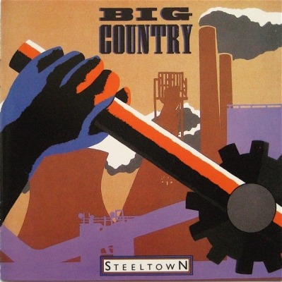Big Country - Steeltown (Album, 1984): oprawa graficzna przedniej okładki
