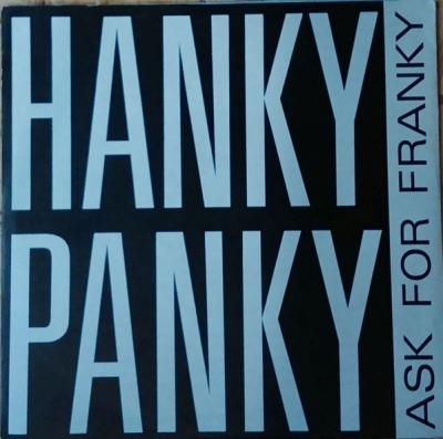 Ask For Franky - Hanky Panky (Winyl, 7", Singiel, ℗ © 1988): oprawa graficzna przedniej okładki