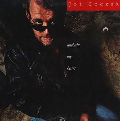 Joe Cocker - Unchain My Heart (Album, 1987): oprawa graficzna przedniej okładki