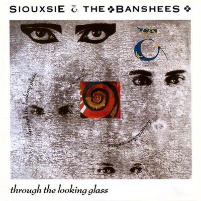 Siouxsie & the Banshees - Through The Looking Glass (Album, 1987): oprawa graficzna przedniej okładki