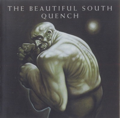 The Beautiful South - Quench (Album, 1998): oprawa graficzna przedniej okładki