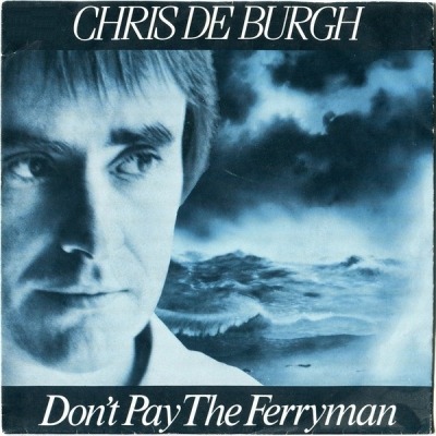 Chris de Burgh - Don't Pay The Ferryman (Singiel, 1982): oprawa graficzna przedniej okładki