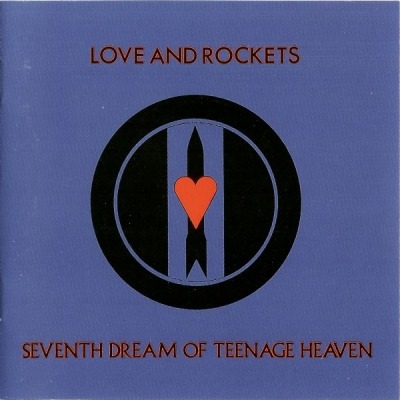 Love and Rockets - Seventh Dream of Teenage Heaven (Album, 1985): oprawa graficzna przedniej okładki