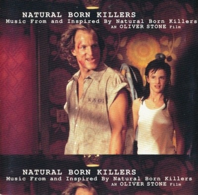 Różni wykonawcy (ścieżka dźwiękowa) - Natural Born Killers - Music From And Inspired By Natural Born Killers - An Oliver Stone Film (Album, 1994): oprawa graficzna przedniej okładki