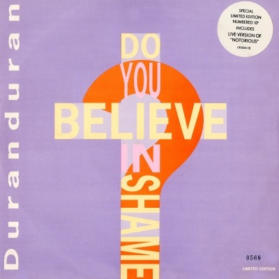 Duranduran - Do You Believe In Shame? (Singiel, 1989): oprawa graficzna przedniej okładki