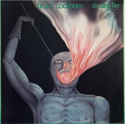 Bruce Cockburn - Stealing Fire (Album, 1984): oprawa graficzna przedniej okładki