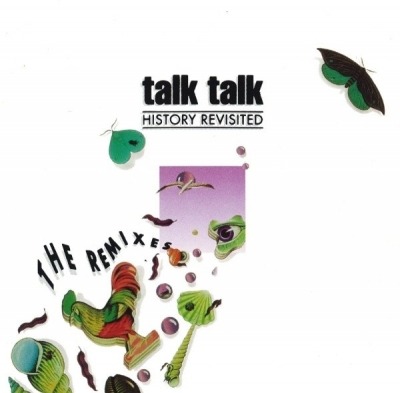 Talk Talk - History Revisited - The Remixes (Kompilacja, 1991): oprawa graficzna przedniej okładki