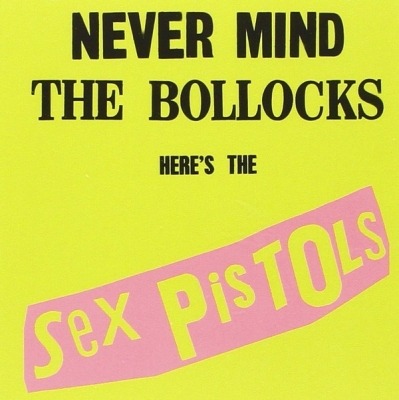 Sex Pistols - Never Mind The Bollocks Here's The Sex Pistols (Album, 1977): oprawa graficzna przedniej okładki