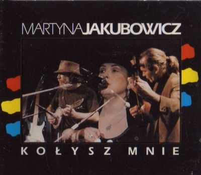 Martyna Jakubowicz - Kołysz Mnie (Album, 1992): oprawa graficzna przedniej okładki