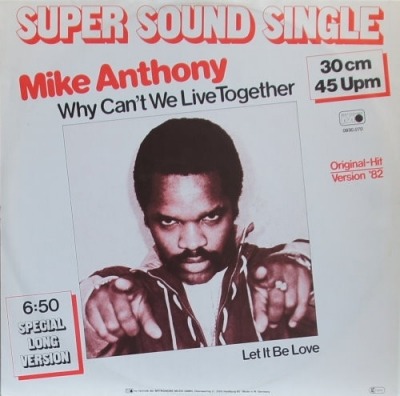 Why Can't We Live Together - Mike Anthony (Winyl, 12", Maxi-Singiel, 45 RPM, ℗ © 1982 Niemcy, Metronome #0930.070) - przód główny