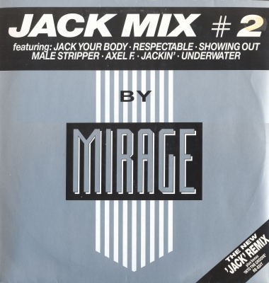 Jack Mix II - Mirage (Singiel, Winyl, 12", 45 RPM, ℗ © 1987 Niemcy, BCM Records #B.C. 12-2009-40) - przód główny