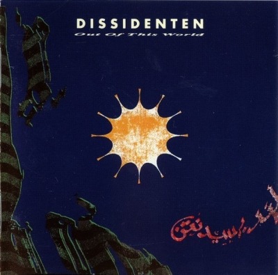 Out Of This World - Dissidenten (CD, Album, Reedycja, ℗ 1989 Niemcy, Sire, Reprise Records #926 030-2, 7599-26030-2) - przód główny