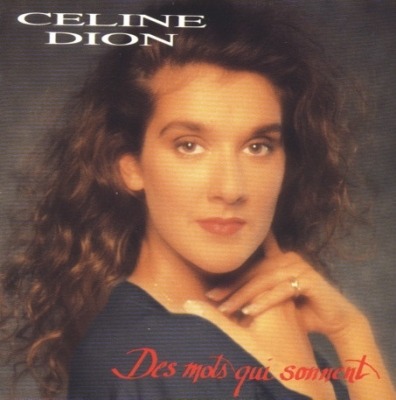 Des Mots Qui Sonnent - Celine Dion (CD, Album, ℗ © 1991 Europa, Columbia #COL 471344 2, 471344 2) - przód główny