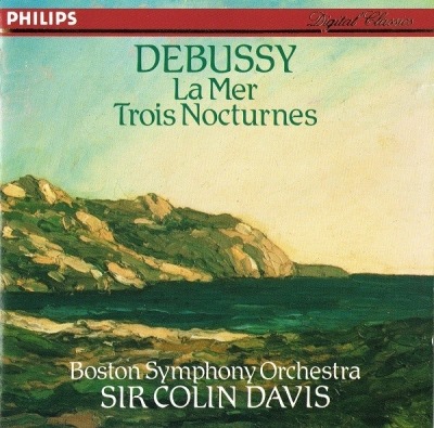 La Mer / Trois Nocturnes - Debussy -- Boston Symphony Orchestra / Sir Colin Davis (CD, Album Niemcy, Philips Classics #411 433-2) - przód główny