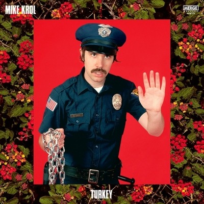 Turkey - Mike Krol (Winyl, 12", 45 RPM, Album, ℗ © 28 Sie 2015 Stany Zjednoczone i Kanada, Merge Records #MRG539) - przód główny