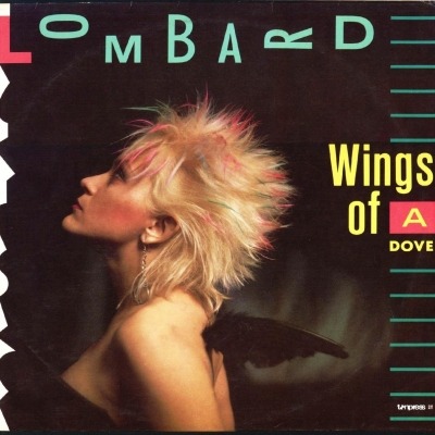 Wings Of A Dove - Lombard (Winyl, LP, Album, ℗ 1986 © 1987 Polska, Tonpress #SX-T 100) - przód główny