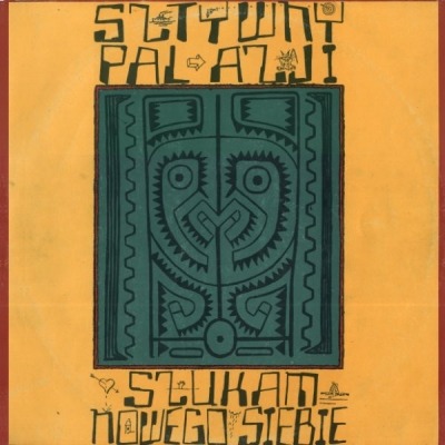 Szukam Nowego Siebie - Sztywny Pal Azji (Winyl, LP, Album, ℗ © 1989 Polska, Polskie Nagrania Muza #SX 2810) - przód główny
