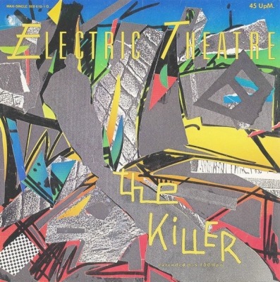 The Killer - Electric Theatre (Winyl, 12", 45 RPM, Maxi-Singiel, ℗ © 1985 Niemcy, Mercury #880 610-1, 880 610-1 Q) - przód główny