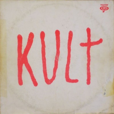 Kult - Kult (Winyl, LP, Album, ℗ © 8 Cze 1987 Polska, Polton #LPP-030) - przód główny
