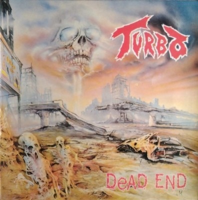 Dead End - Turbo (Winyl, LP, Album, ℗ 1990 © 1991 Polska, Polskie Nagrania Muza #SX 2994) - przód główny