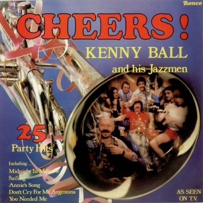 Cheers! - Kenny Ball & His Jazz Men (Album, Winyl, LP, ℗ 1980 © 1979 Wielka Brytania, Ronco #RTL 2039) - przód główny