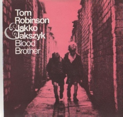Blood Brother - Tom Robinson / Jakko Jakszyk (Winyl, 12", 45 RPM, Maxi-Singiel, ℗ © 1990 Francja, Musidisc #106666) - przód główny