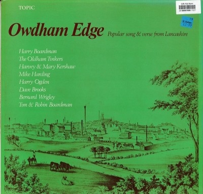 Owdham Edge: Popular Song And Verse From Lancashire - Różni wykonawcy (Album, Winyl, LP, ℗ 1970 Wielka Brytania, Topic Records #12T204) - przód główny