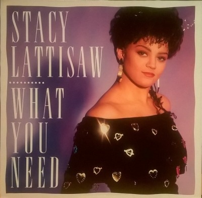 What You Need - Stacy Lattisaw (Winyl, LP, Album, ℗ © 1989 Niemcy, Motown #ZL72685) - przód główny