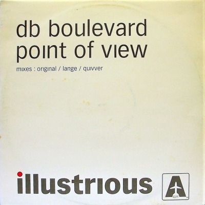 Point Of View - DB Boulevard (Singiel, Winyl, 12", 33 ⅓ RPM, ℗ 2001 © 2002 Wielka Brytania, Illustrious #12ill002) - przód główny