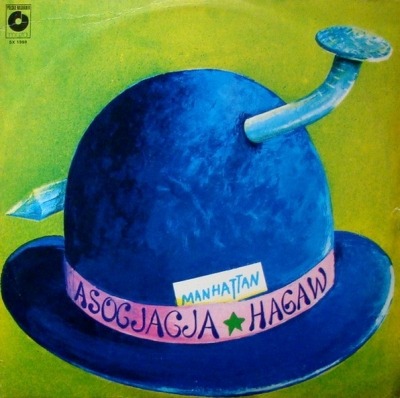 Manhattan - Asocjacja Hagaw (Winyl, LP, Album, ℗ © 1982 Polska, Polskie Nagrania Muza #SX 1989) - przód główny