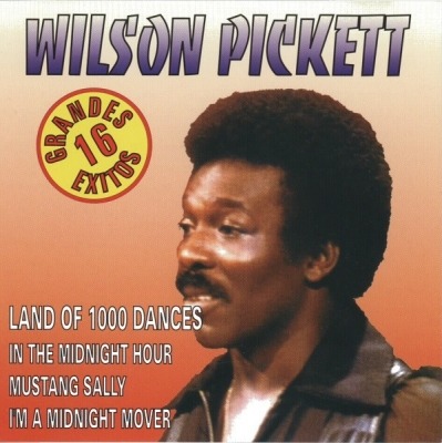 Grandes Exitos - Wilson Pickett (CD, Kompilacja, Nieoficjalne wydanie, ℗ © 1995 Hiszpania, La Mejor Musica #CD 50509) - przód główny