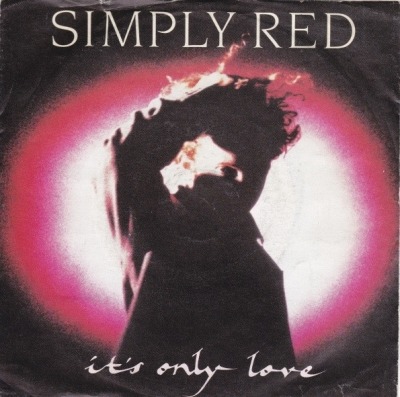 It's Only Love - Simply Red (Winyl, 7", 45 RPM, Singiel, Stereo, ℗ © 1989 Europa, WEA, Elektra #247 202-7) - przód główny