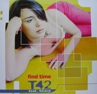 Find Time - T42 Feat. S#arp (Singiel, Winyl, 12", ℗ © 2001 Włochy, No Colors #NC 22567-0103/0) - przód główny