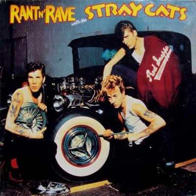 Rant N' Rave With The Stray Cats - Stray Cats (Winyl, LP, Album, ℗ © 1983 Europa, Arista #STRAY 3 205 677, 205 677) - przód główny