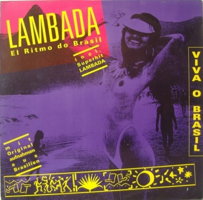 LAMBADA El Ritmo Do Brasil - Różni wykonawcy (Winyl, LP, Kompilacja, ℗ © 1989 Niemcy, Dino Music #LP 2331) - przód główny