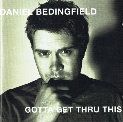 Gotta Get Thru This - Daniel Bedingfield (CD, Album, Specjalna edycja, Disctronics, ℗ 2002 © 2003 Wielka Brytania, Polydor #0761322, 076132-2) - przód główny
