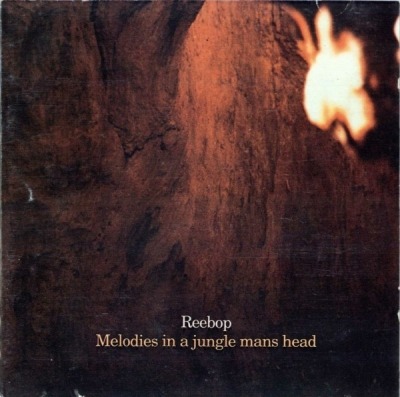 Melodies In A Jungle Mans Head - Reebop (CD, Album, ℗ © 1989 Europa, Day Eight Music #DEM CD 021, DEMCD 021) - przód główny
