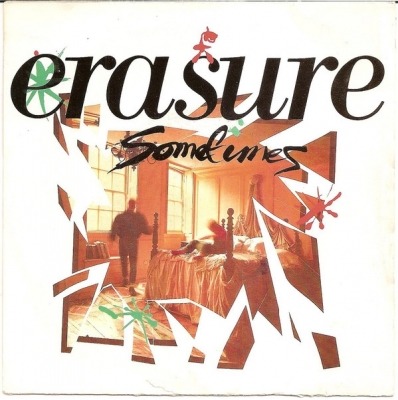 Sometimes - Erasure (Winyl, 7", 45 RPM, Singiel, ℗ © 1986 Belgia, Mute #MUTE 4651, 7 MUTE 51) - przód główny