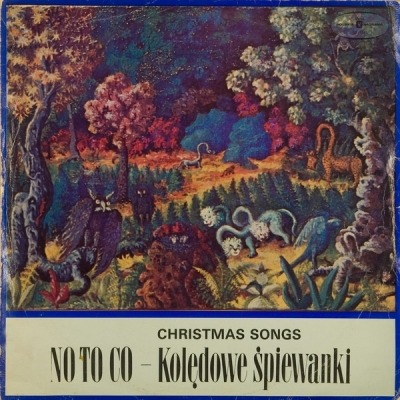 Kolędowe Śpiewanki - No To Co (Winyl, LP, Album, ℗ © 1975 Polska, Polskie Nagrania Muza #SX 1240) - przód główny