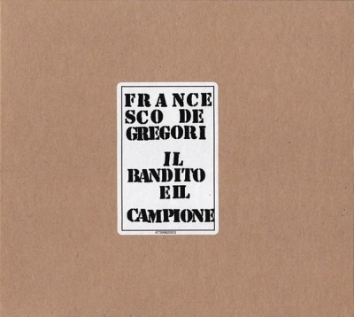 Il Bandito E Il Campione - Francesco De Gregori (CD, Album, live, ℗ © 1993 Europa, Serraglio Edizioni #SERR 37-473996-2) - przód główny