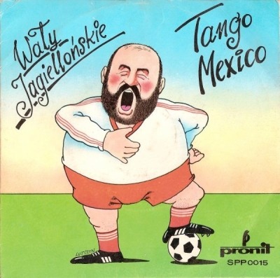 Tango Mexico - Wały Jagiellońskie (Winyl, 7", Singiel, 45 RPM, ℗ © 1986 Polska, Pronit #SPP 0015) - przód główny