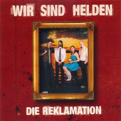 Die Reklamation - Wir Sind Helden (CD, Album, CD-Extra, Stereo | DVD, DVD-Video, PAL, Stereo | Wszystkie nośniki, Specjalna edycja, ℗ 2003 © 2004 Niemcy, Reklamation Records, Labels #576699 0) - przód główny