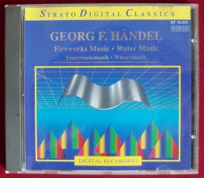 Fireworks Music  .  Water Music - Händel (Album, CD, ℗ © 1992 Niemcy, Strato Digital Classics #ST 10.031) - przód główny