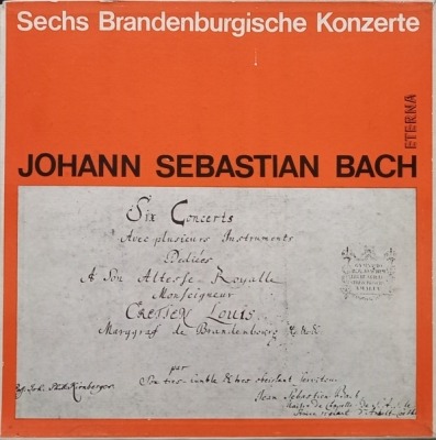 Sechs Brandenburgische Konzerte - Johann Sebastian Bach - Bachorchester Des Gewandhausorchesters Leipzig, Helmut Koch (Album, 2 x Winyl, LP, Mono | Box Set, ℗ © 1965 NRD, ETERNA #M 33 8 20 341-342, 8 20 341 / 342) - przód główny