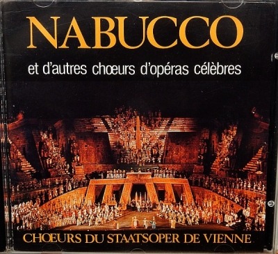 Nabucco Et D'autres Chœurs D'Opéras Célèbres  - Chœurs Du Staatsoper De Vienne (CD, Kompilacja, Reedycja, ℗ © 1988 Francja, Epic #EPC 88090 2, CDEPC 88090) - przód główny