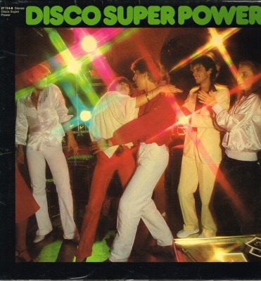 Disco Super Power - Różni wykonawcy (Winyl, LP, Kompilacja, ℗ © 1978 Niemcy, Sonocord #27114-8) - przód główny