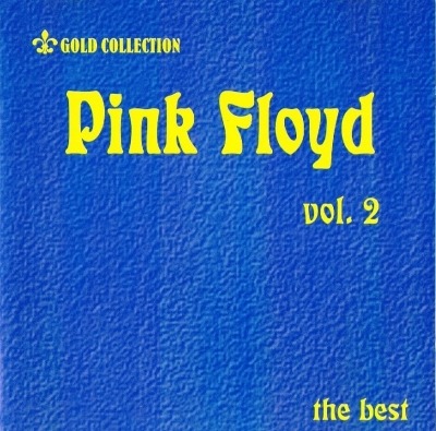 The Best Vol. 2 - Pink Floyd (CD Kompilacja, ℗ © 1996 Polska, Club Eve #59070333100927) - przód główny