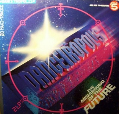Dancetropolis - Różni wykonawcy (2 x Winyl, LP, Kompilacja, ℗ © 1990 Niemcy, PBI Records #BI 132-1) - przód główny