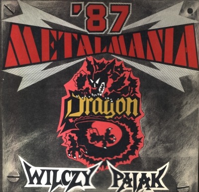 Metalmania '87 - Wilczy Pająk / Dragon (Winyl, LP, Album, ℗ © 1987 Polska, Pronit #PLP 0081) - przód główny